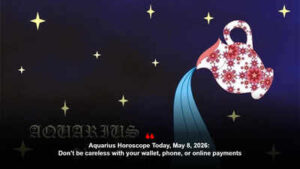 1778207459 horoscope today 6