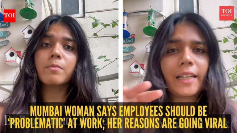Mumbai woman says employees should be ‘problematic’ at work; her reasons are going viral |