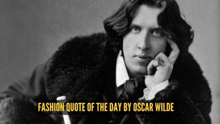 Oscar Wilde: Fashion quote of the day by Oscar Wilde: ‘You can never be overdressed or overeducated’